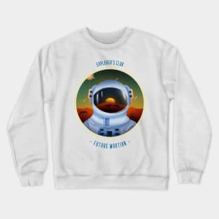 Are you the future Martian !? Crewneck Sweatshirt